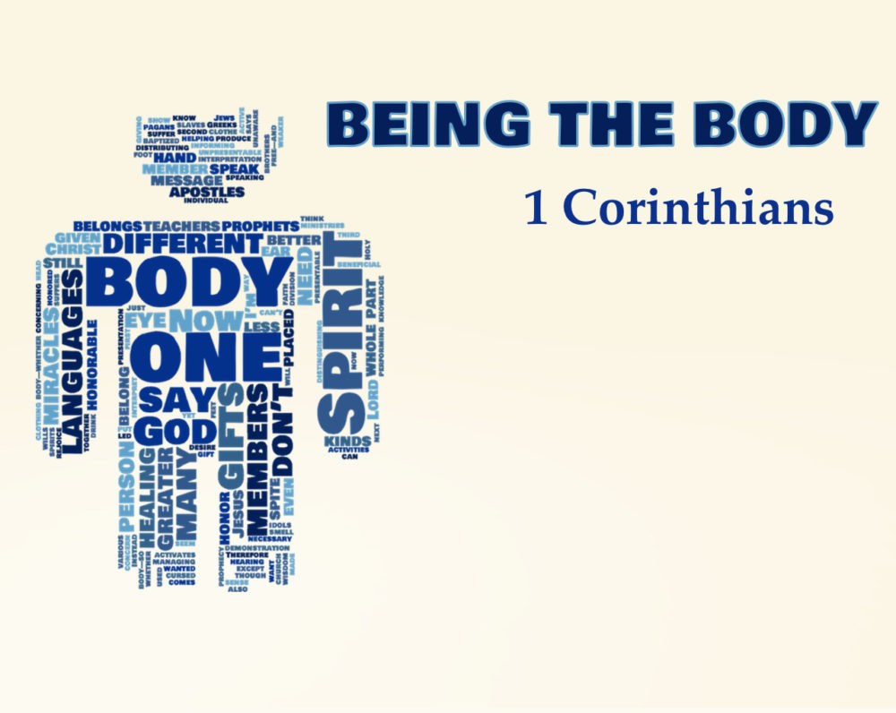 1 Corinthians: Being the Body