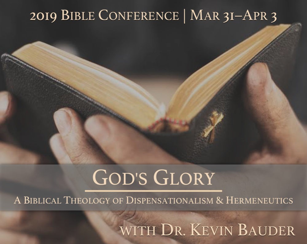 2019 Bible Conference: God's Glory