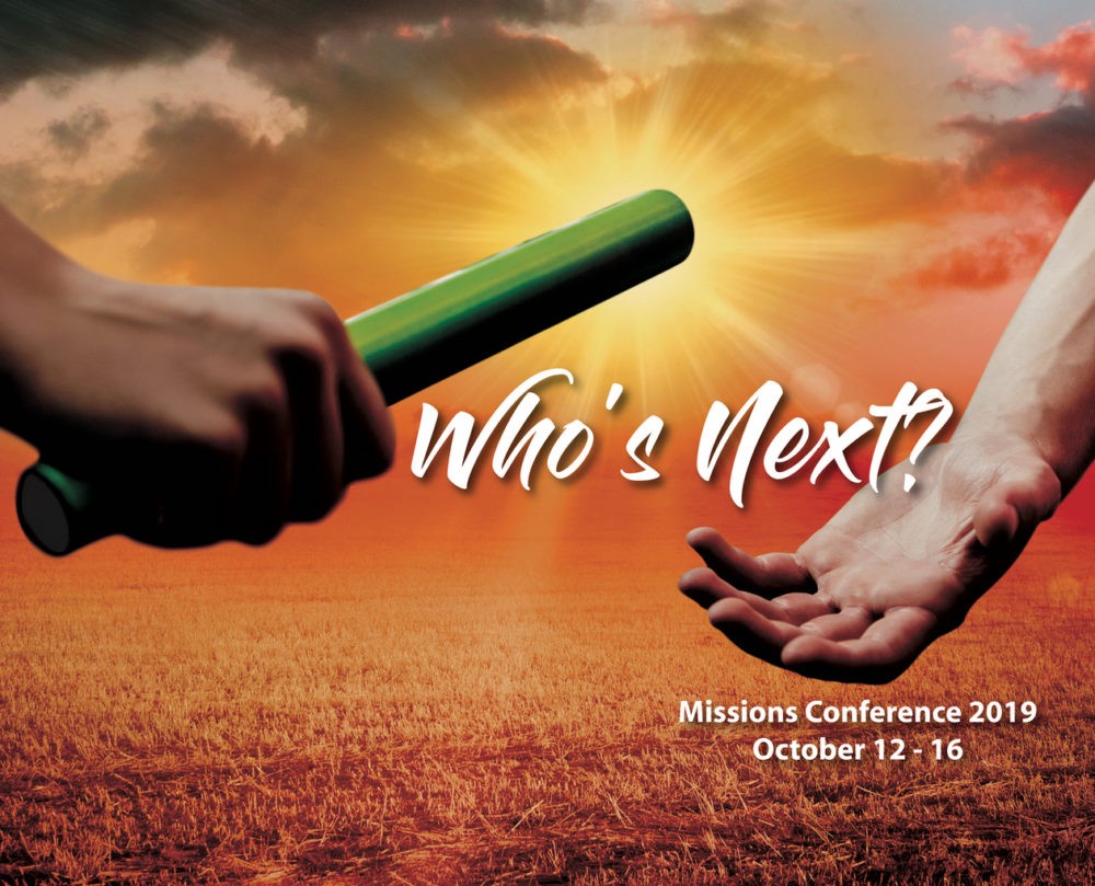 2019 Missions Conference: Who\'s Next?