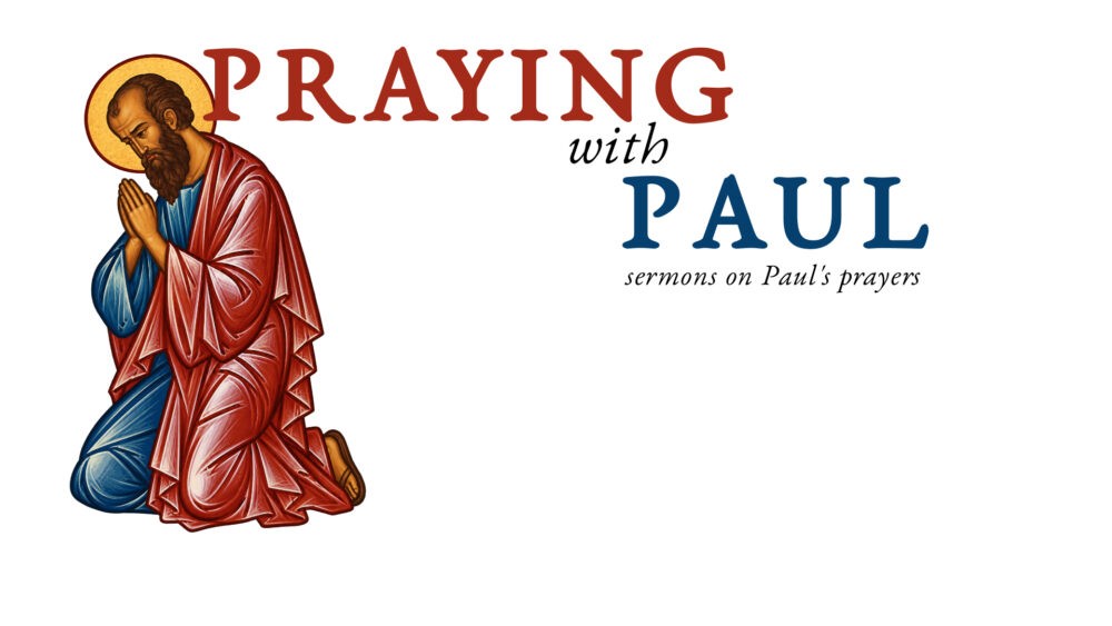 Praying with Paul